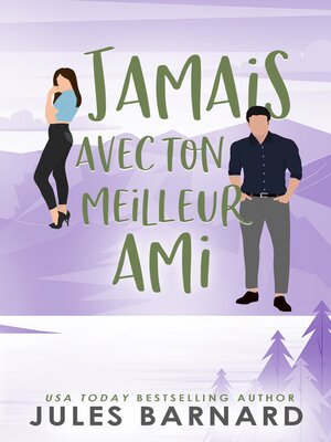 cover image of Jamais avec ton meilleur ami